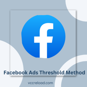 Buy Facebook Ads Threshold Method