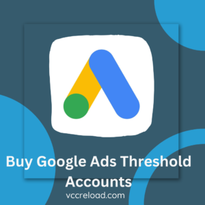 Buy Google Ads Threshold Accounts