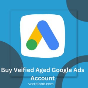 Buy Veified Aged Google Ads Account